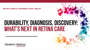(Modern Retina) Retina World Congress 2026 recap: Durability, diagnosis, and what’s next in retina care