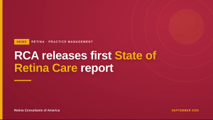 RCA releases first State of Retina Care report