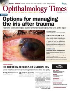 Ophthalmology Times: April 1, 2021