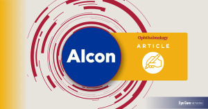  © Alcon | Ophthalmology Times Article