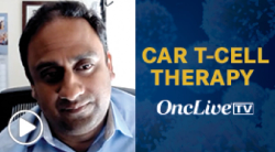 Nirav N. Shah, MD, on Unmet Needs With CAR T-Cell Therapies in Hematologic Malignancies