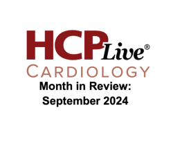 Cardiology Month in Review: September 2024