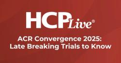 ACR Convergence 2025 Recap: Late-Breaking Trials to Know
