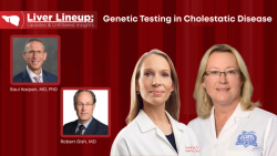Liver Lineup: Navigating Genetic Testing in Cholestatic Liver Disease