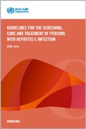 World Health Organization Issues Hepatitis C Treatment Guidelines