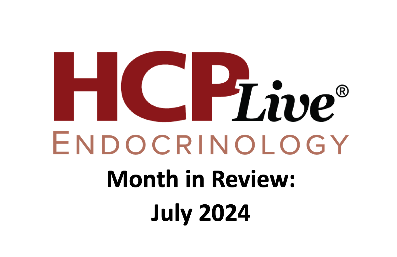 HCPLive Endocrinology Month in Review July 2024 thumbnail