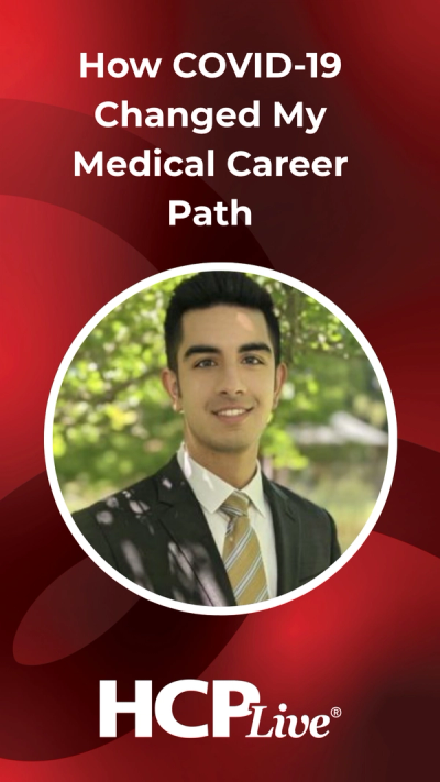 How COVID-19 Changed My Medical Career Path