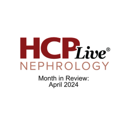 Nephrology Month in Review: April 2024
