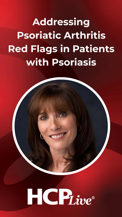 Addressing Psoriatic Arthritis Red Flags in Patients with Psoriasis