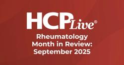 7 Rheumatology Headlines You Missed in September 2025