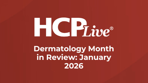<![CDATA[6 Dermatology Headlines You Missed in January 2026]]>