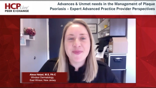 Advances & Unmet Needs in the Management of Plaque Psoriasis –  Expert Advanced Practice Provider Perspectives