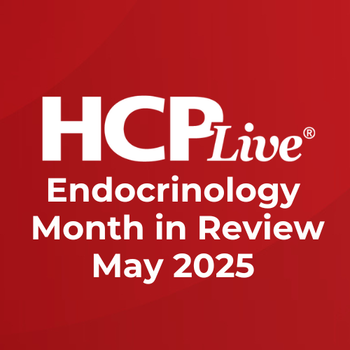 Endocrinology Month in Review: May 2025 | Credit: HCPLive.com