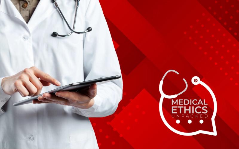 Medical Ethics Unpacked