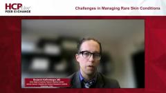 EP. 7 Challenges in Managing Rare Skin Conditions