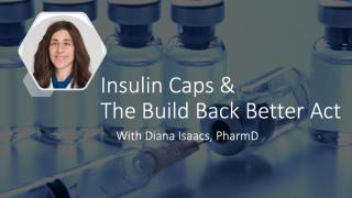Diabetes Community Celebrates Build Back Better Act, Potential for $35 Insulin Caps