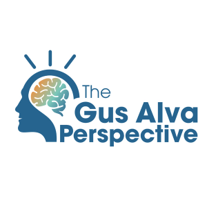 Introducing The Gus Alva Perspective, with Gus Alva, MD