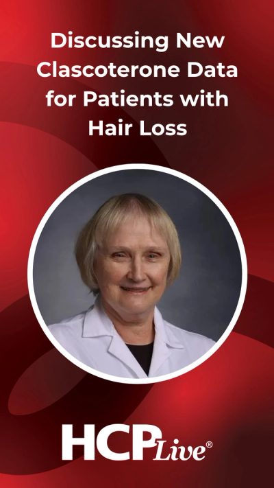 Discussing New Clascoterone Data for Patients with Hair Loss