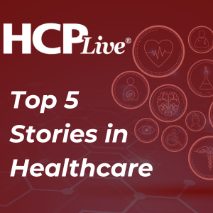 The HCPFive: Top News for Healthcare Providers from the Week of 1/26