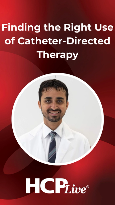 Finding the Right Use of Catheter-Directed Therapy