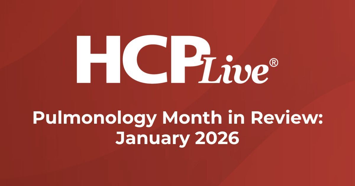 <![CDATA[7 Pulmonology Headlines You Missed in January 2026]]>