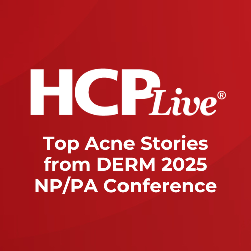 Top Acne Stories from DERM 2025 NP/PA Conference