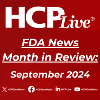FDA News Month in Review: September 2024