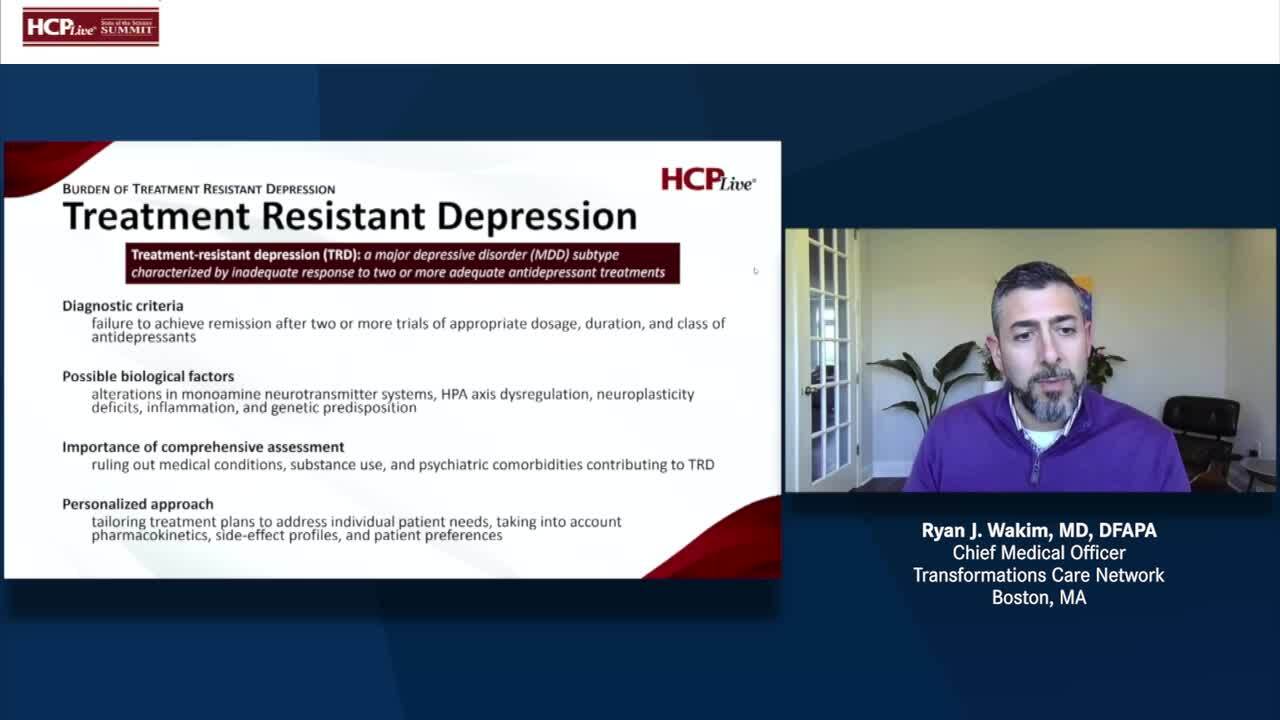 State of Sciences-Presentations | <b>Treatment Resistant Depression: Clinical and Practical Considerations</b>
