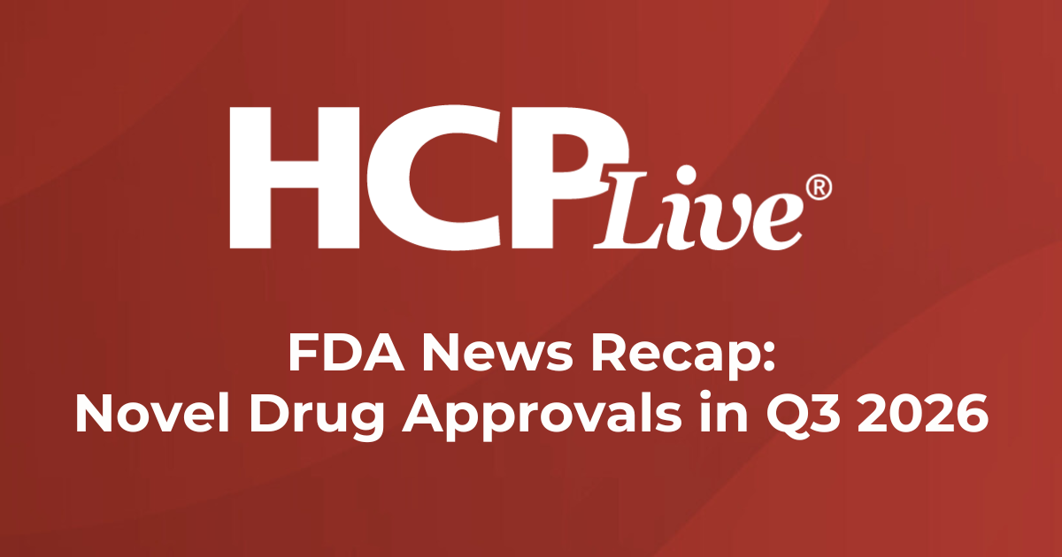 FDA News Recap: Novel Drug Approvals in Q3 2026