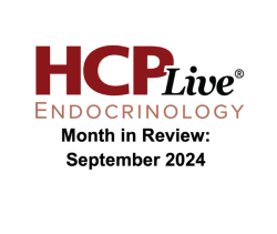 Endocrinology Month in Review: September 2024