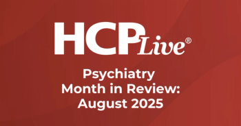 Psychiatry month in review: August 2025
