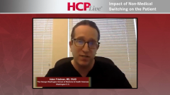 EP. 3 Impact of Non-Medical Switching on the Patient 