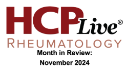 Rheumatology Month in Review: November 2024