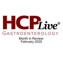 Gastroenterology Month in Review: February 2025