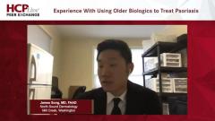 EP. 6 Experience With Using Older Biologics to Treat Psoriasis