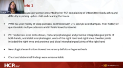 EP. 1 Case Study 1: Psoriatic Arthritis Patient Case Overview and Therapeutic Goals