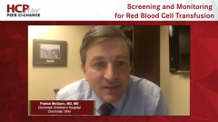 EP. 8 Screening and Monitoring for Red Blood Cell Transfusion
