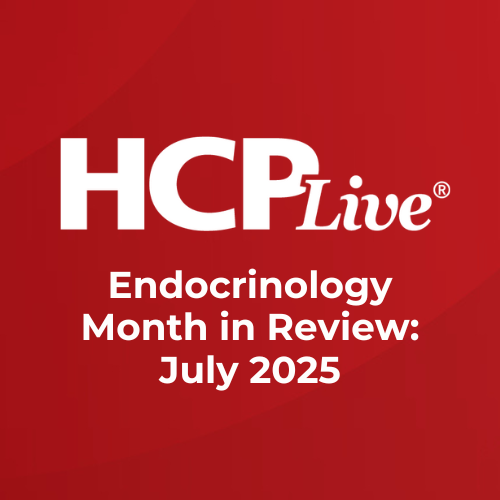 6 Endocrinology Headlines You May Have Missed in July 2025 | Credit: HCPLive