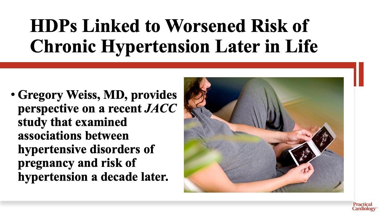 Recap of study on hypertension in pregnancy and risk of chronic hypertension later in life