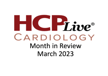 Logo for HCPLive Cardiology Month in Review for March 2023