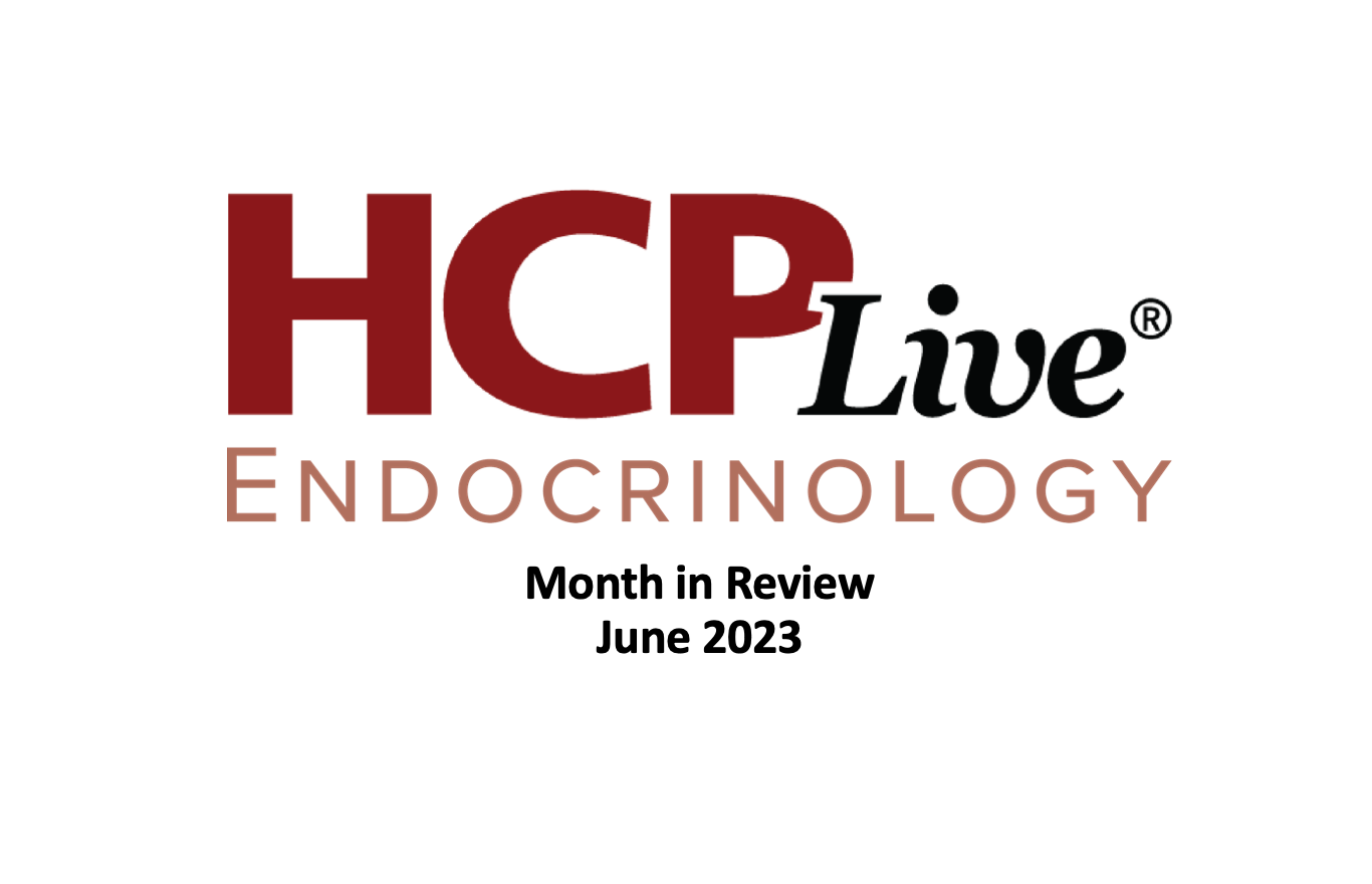 Endocrinology Month in Review June 2023