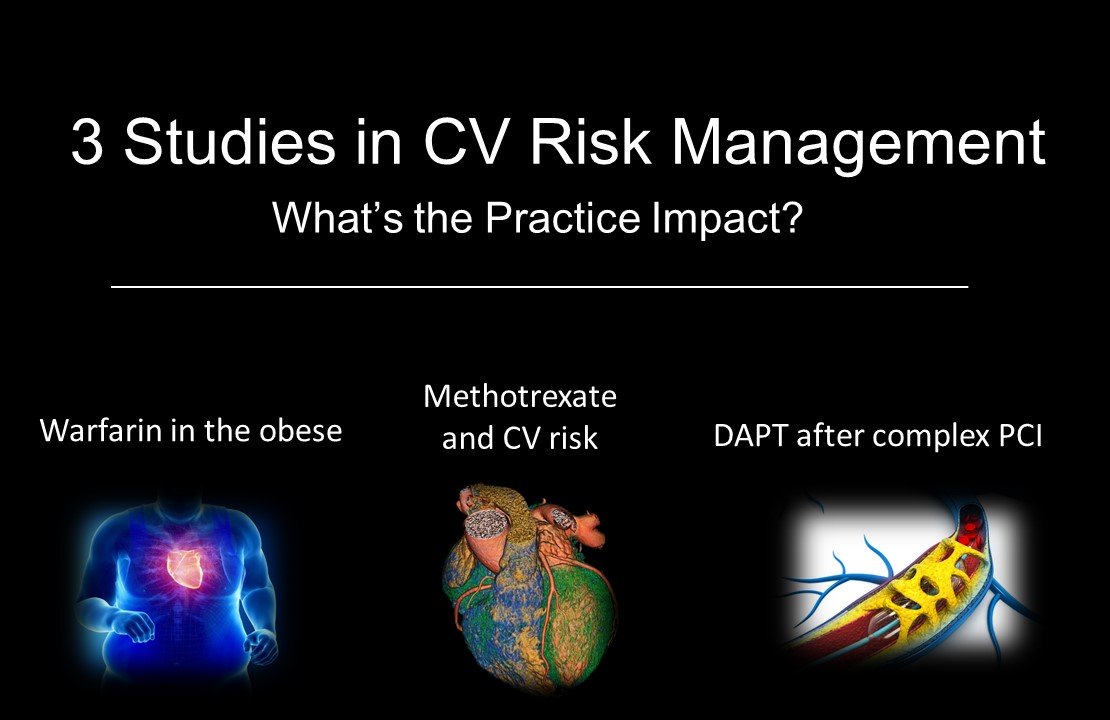 Three Studies in CV Risk Management: What's the Practice Impact?