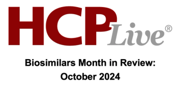 HCPLive Biosimilar Month in Review