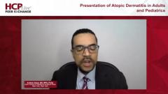EP. 2 Presentation of Atopic Dermatitis in Adults and Pediatrics