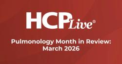 5 Pulmonology Headlines You Missed in March 2026