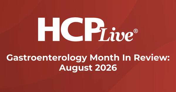 6 Gastroenterology Headlines You Missed in August 2026