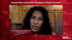 EP. 7 Current Role of Systemic Therapies in Plaque Psoriasis
