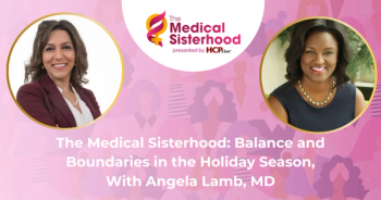The Medical Sisterhood: Balance and Boundaries in the Holiday Season, With Angela Lamb, MD