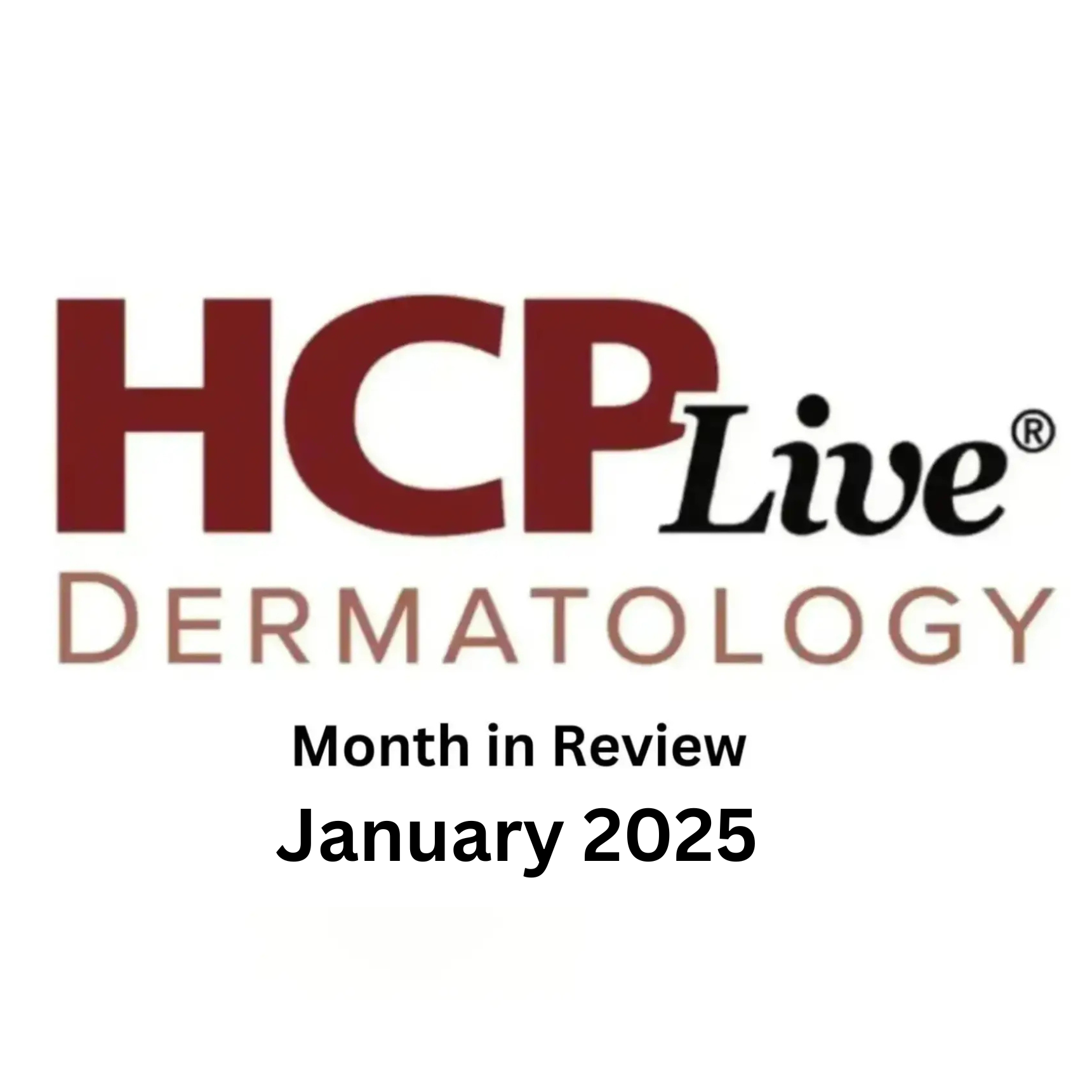 Dermatology Month in Review: January 2025