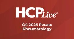 Q4 2025 Recap: Rheumatology News and Updates